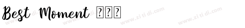 Best Moment字体转换